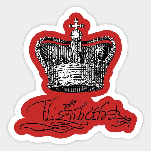 Elizabeth I, Queen of England, Crown and Signature Sticker by Pixelchicken